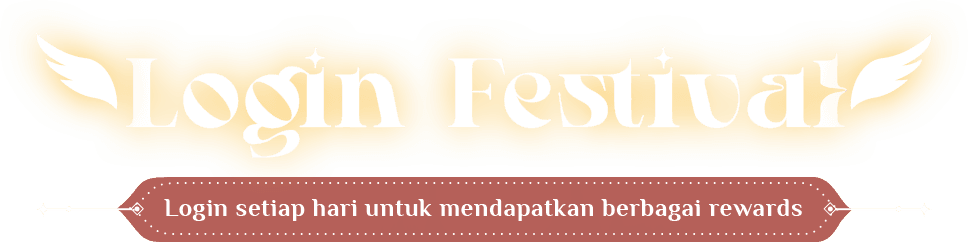 Login Festival - Login setiap hari untuk berbagai hadiah