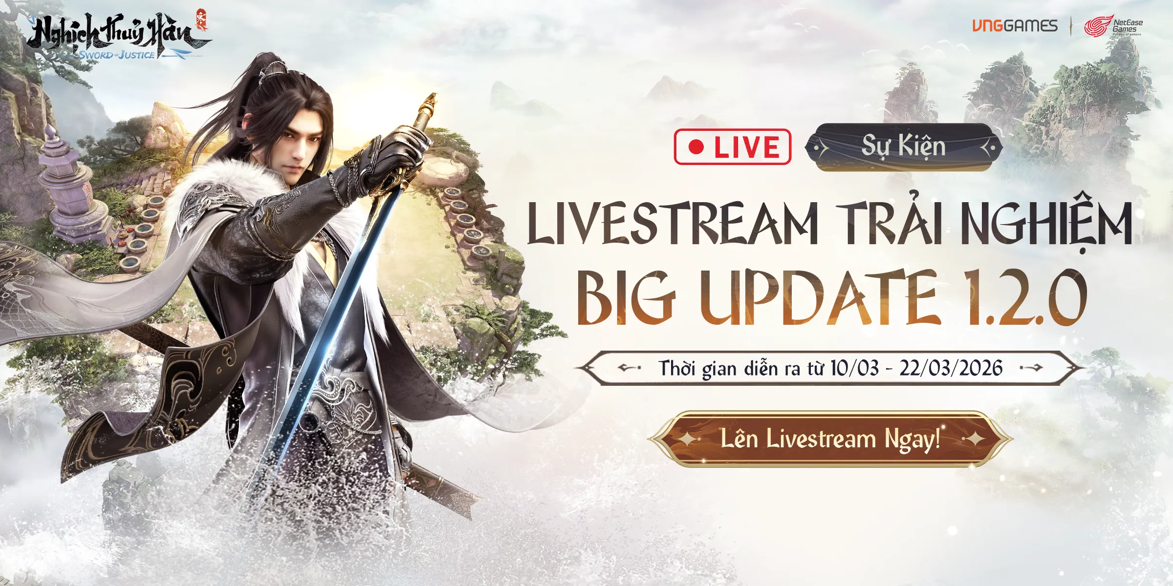 SỰ KIỆN LIVESTREAM TRẢI NGHIỆM BẢN CẬP NHẬT 1.2.0 CỦA NGHỊCH THUỶ HÀN