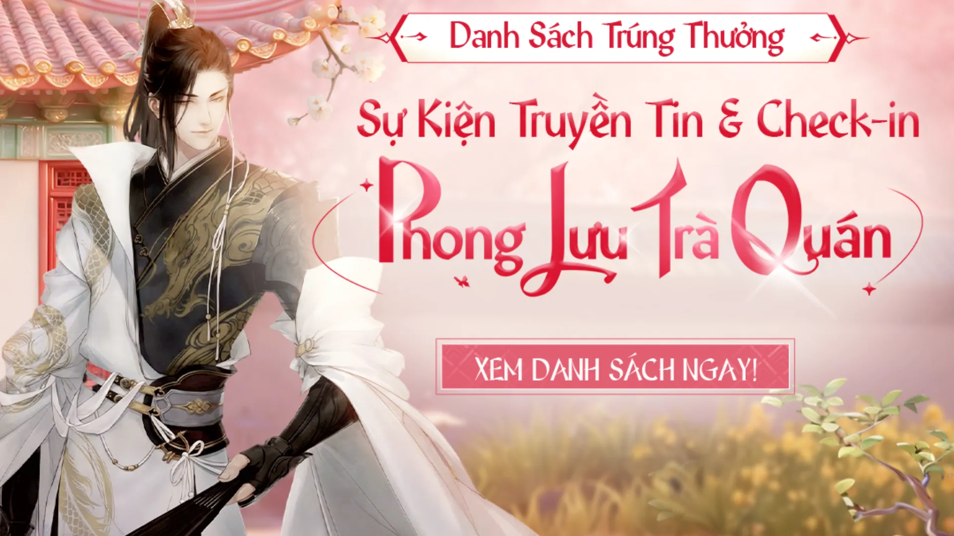 DANH SÁCH TRÚNG THƯỞNG SỰ KIỆN TRUYỀN TIN & CHECK-IN PHONG LƯU TRÀ QUÁN