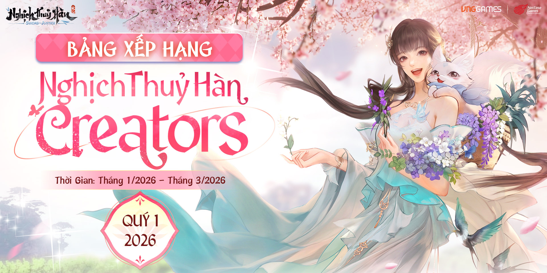 【Nghịch Thủy Hàn Creators】VINH DANH TOP 10 CREATORS QUÝ 01/2026