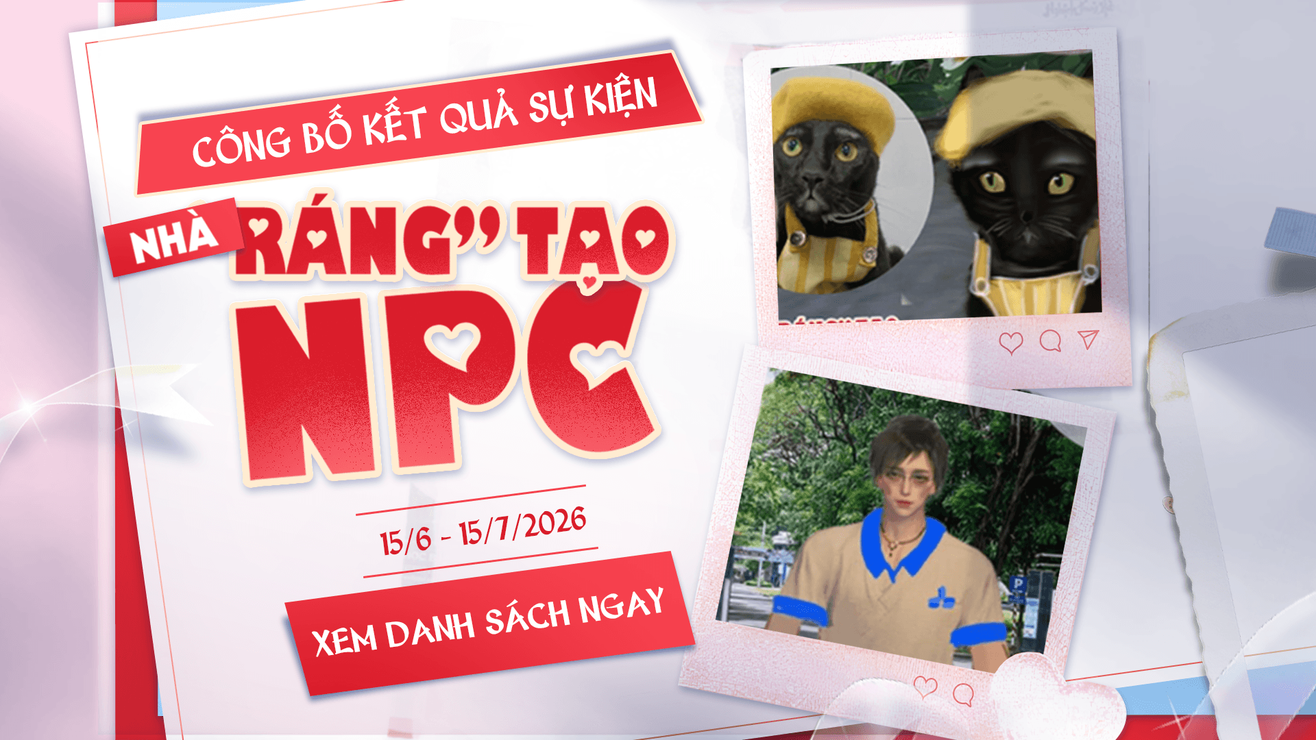 CÔNG BỐ KẾT QUẢ SỰ KIỆN NHÀ RÁNG TẠO NPC