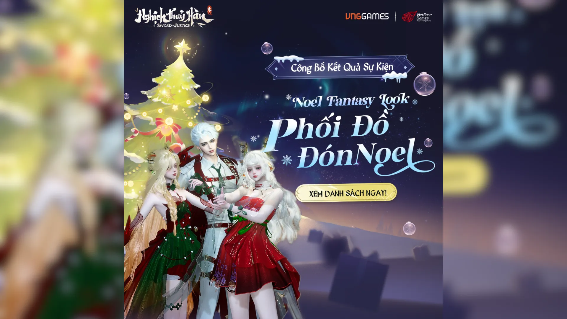 CÔNG BỐ KẾT QUẢ SỰ KIỆN NOEL FANTASY LOOK - PHỐI ĐỒ ĐÓN NOEL