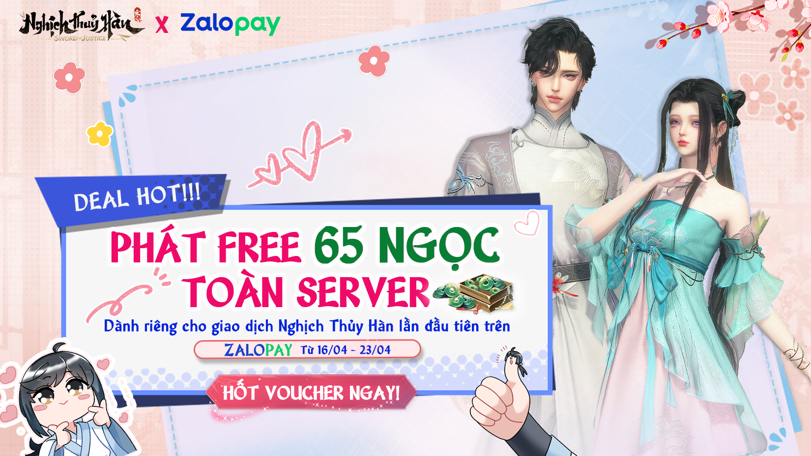[ZALOPAY x NGHỊCH THỦY HÀN] MIỄN PHÍ GÓI 65 NGỌC TOÀN SERVER