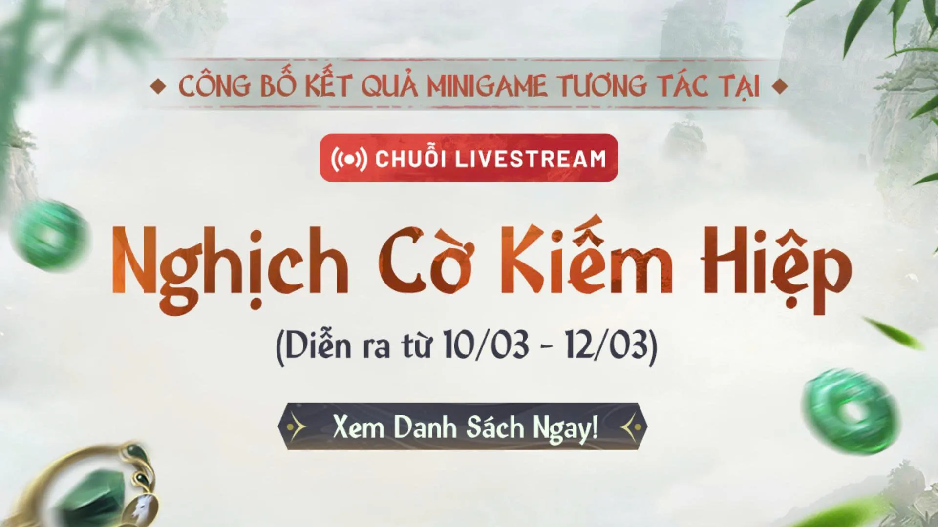 CÔNG BỐ KẾT QUẢ MINI GAME LIVESTREAM - SERIES NGHỊCH CỜ KIẾM HIỆP