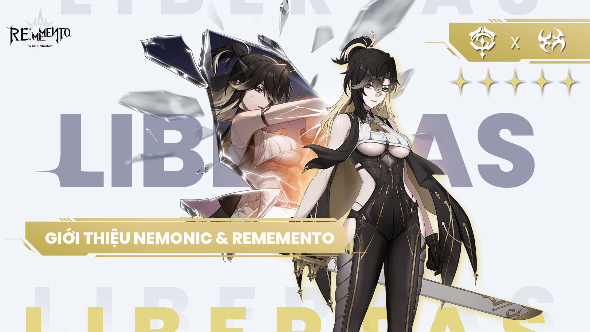 Giới thiệu Nemonic & Rememento: Libertas