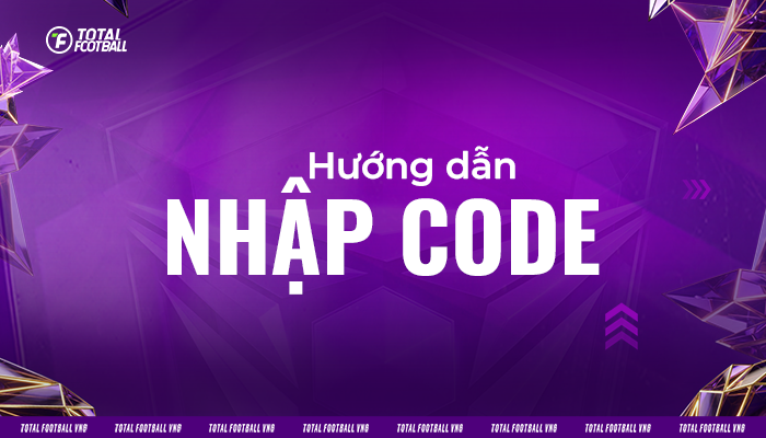 HƯỚNG DẪN NHẬP CODE